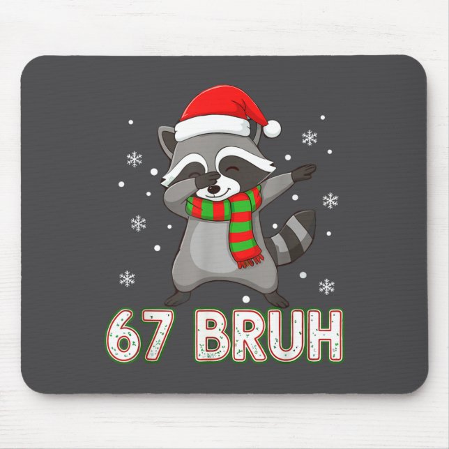 Mousepad 67 Bruh Six Seven Meme Raccoon Christmas Kids Boys (Frente)