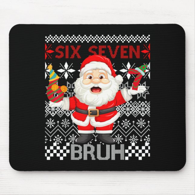 Mousepad 67 Christmas 6 7 Six Seven Bruh Xmas Santa Sweater (Frente)