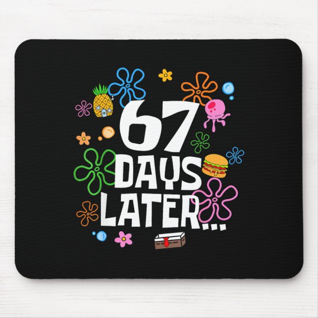 Mousepad 67 Days Later Happy 100 Days Of School Student Tea (Frente)
