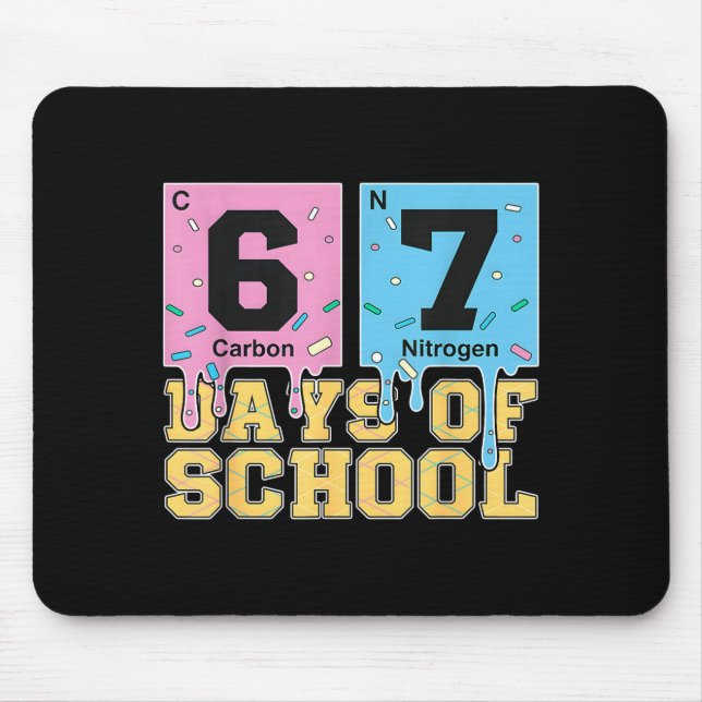 Mousepad 67 Days Of School Funny 6 7 Teacher Science Period (Frente)