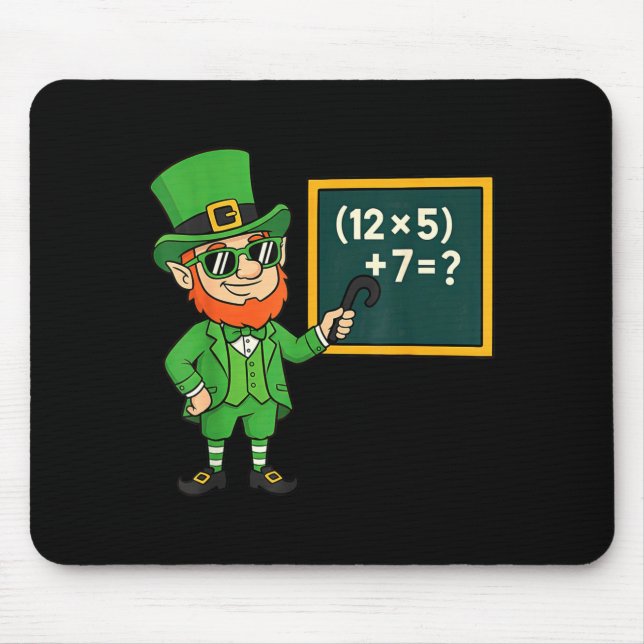 Mousepad 67 Dia de São Patrício Engraçado Professor de Mate (Frente)