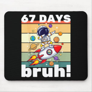 Mousepad 67 Dias De Escola Bruh Meme Divertido Crianças Dab
