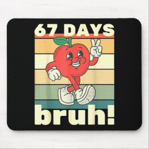Mousepad 67 Dias De Escola Engraçado Seis Sete Meme Bruh Cr
