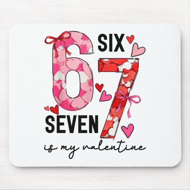 Mousepad 67 é meu valentim engraçado seis sete meme valenti (Frente)