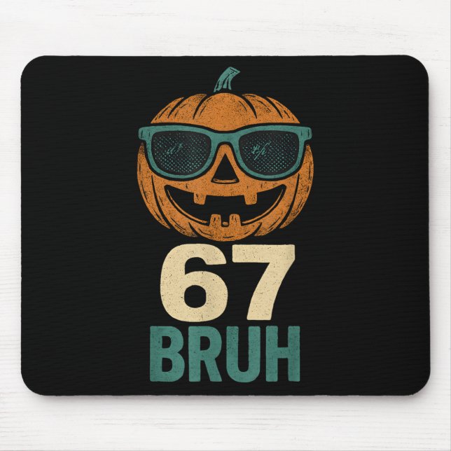Mousepad 67 Halloween Bruh Pumpkin 6-7 Meme Gen Alpha Slang (Frente)