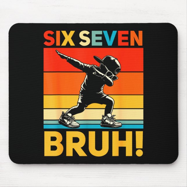 Mousepad 67 Meme 6 7 Números Dabbing Seis Sete Bruh Engraça (Frente)