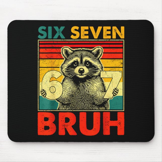 Mousepad 67 Meme 6 7 Números Guaxinim Seis Sete Bruh Engraç (Frente)