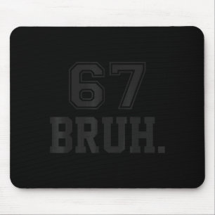Mousepad 67 Meme Bruh Engraçado Seis Sete Gíria Gen Alpha 6