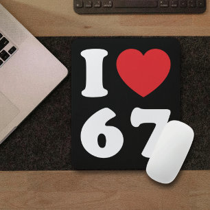 Mousepad 67 Meme Engraçado Eu Amo Seis Sete 67º aniversário