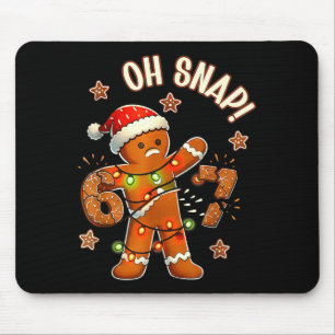 Mousepad 67 Natal Oh Snap Homem de Biscoito 6 7 Meme Xmas 