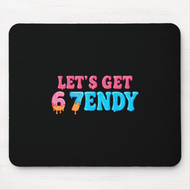 Mousepad 67 Seis Sendy 6 7endy Vamos Get Sendy 67 Meme (Frente)
