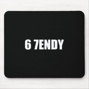 Mousepad 67 Seis Sendy 6 7endy Vamos Get Sendy 67 Meme
