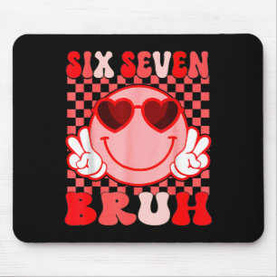Mousepad 67 Seis Sete Bruh Funny Valentine 6 7 Meme Criança