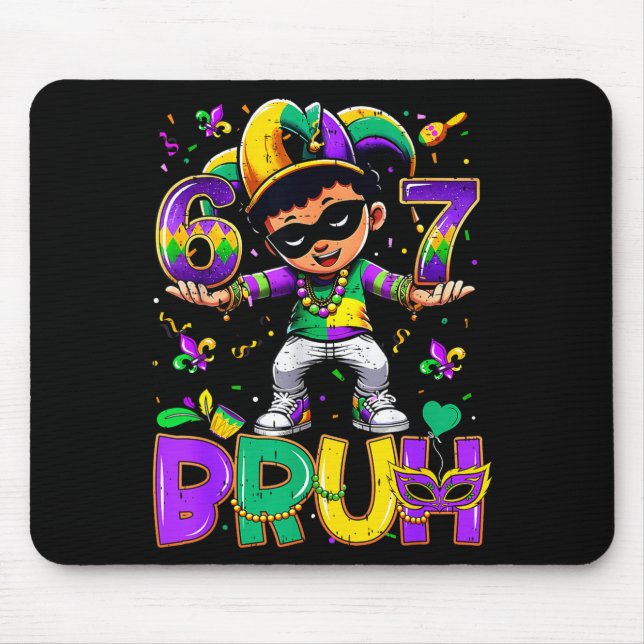 Mousepad 67 Six Seven Bruh Mardi Gras Chapéu de Bêbado Cont (Frente)