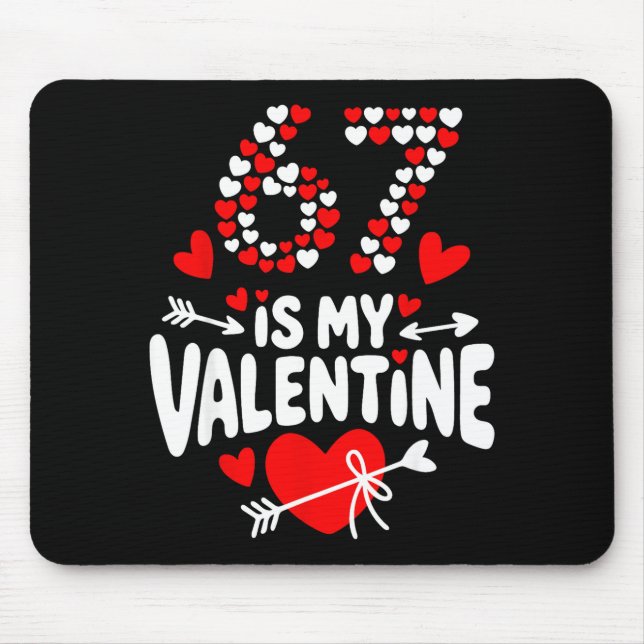 Mousepad 67 Valentine’s Day Meme 67th Birthday 6 7 Valentin (Frente)