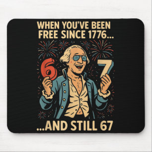 Mousepad 6-7 7-6 George Washington Meme Engraçado Design 67