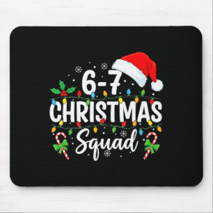 Mousepad 6-7 Equipe de Natal Divertido 67 Seis Sete Meme Na