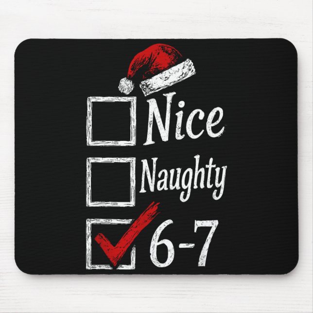 Mousepad 6-7 Meme Nice Naughty 67 Christmas Brain Rot Funny (Frente)