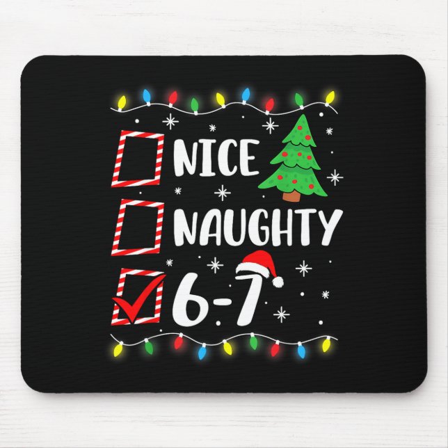 Mousepad 6-7 Meme Nice Naughty 67 Christmas Brain Rot Funny (Frente)