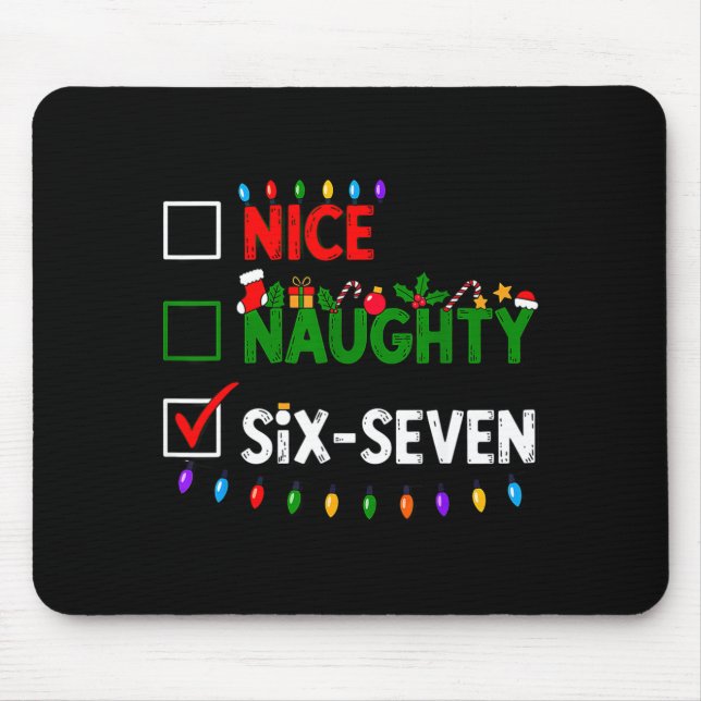 Mousepad 6-7 Meme Nice Naughty Six Seven 67 Christmas  (Frente)