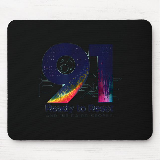 Mousepad 91 And Ready To Reset Birthday Gift For Seniors  (Frente)