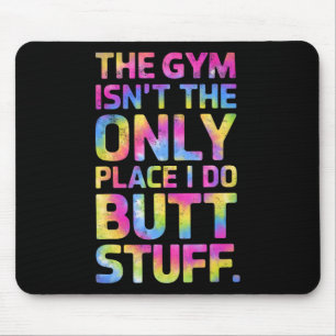 Mousepad A academia não é o único lugar onde faço coisas Bu