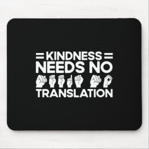 Mousepad A bondade de linguagem de sinais ASL não precisa d