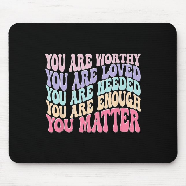 Mousepad A bondade do problema é ser gentil, a saúde mental (Frente)
