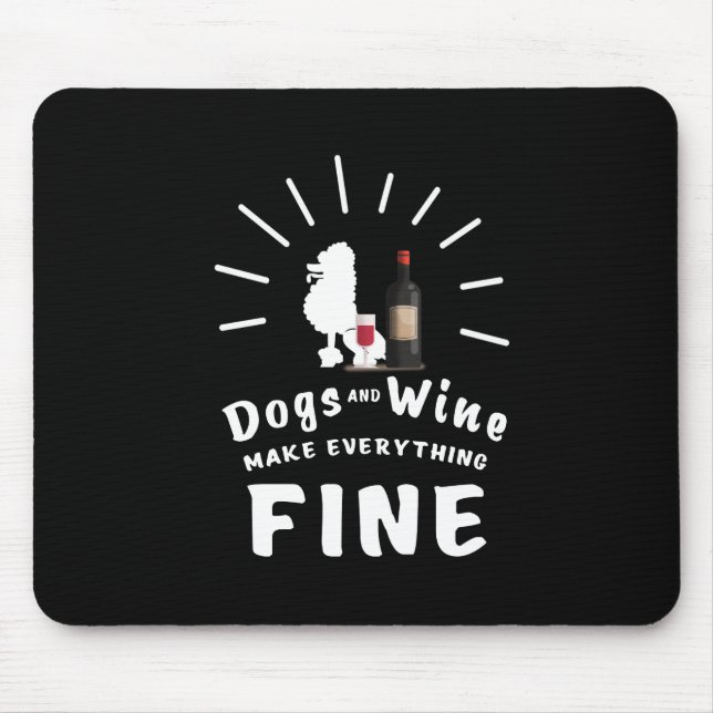 Mousepad A caniche e o vinho fazem tudo fino (Frente)