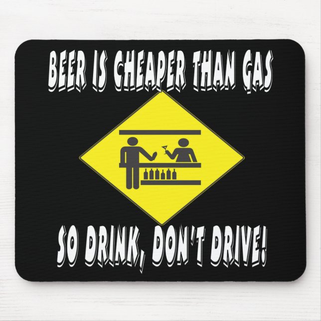 Mousepad A cerveja é mais barata do que o gás (Frente)