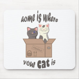 Mousepad A citação engraçada de Home é onde seu gato está
