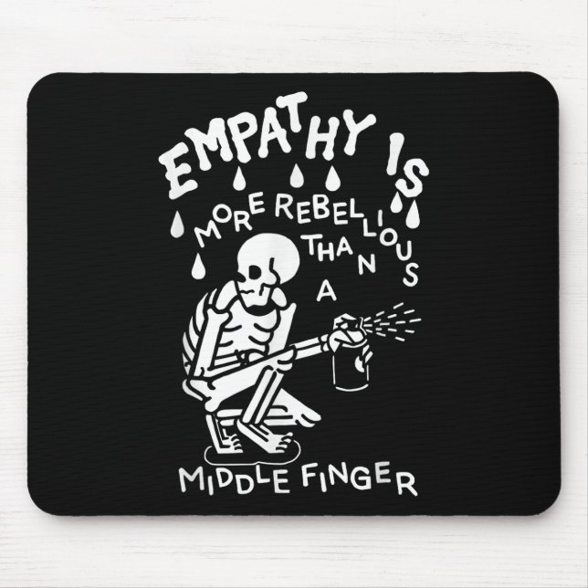 Mousepad A Empatia É Mais Rebelde Do Que Um Dedo Médio (Frente)