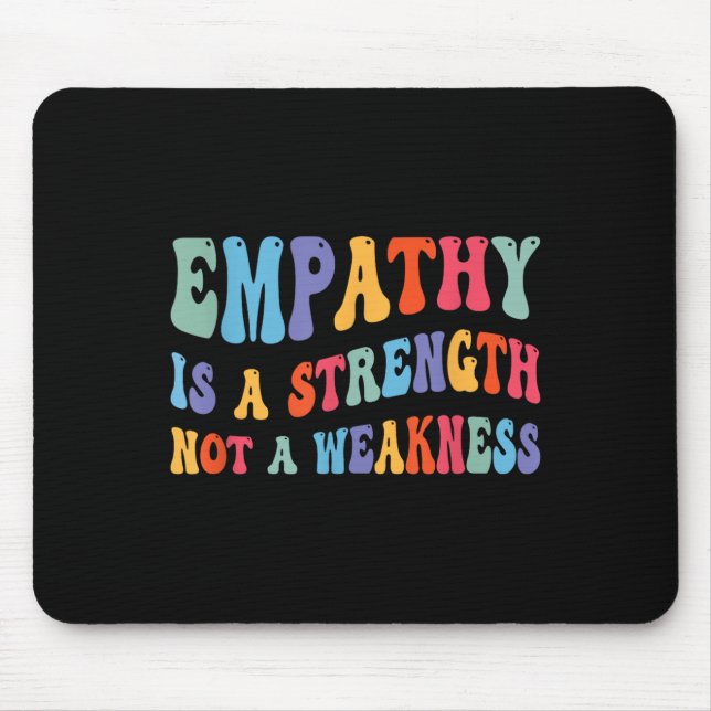 Mousepad A Empatia Não É Fraqueza Motivacional (Frente)