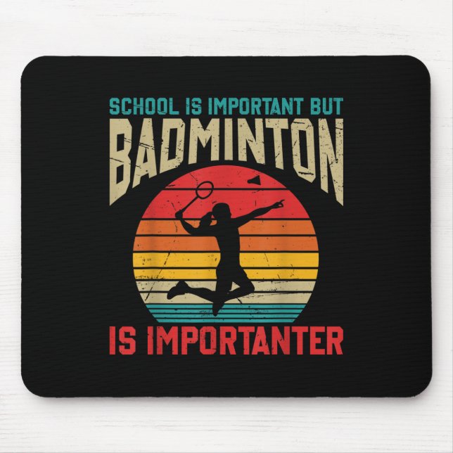 Mousepad A Escola É Importante Mas Badminton É Mais Importa (Frente)