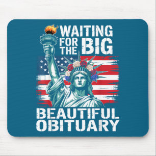 Mousepad À Espera do Grande Obituário Bonito Frase Engraçad