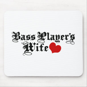 Mousepad A esposa do baixista