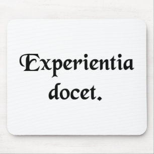 Mousepad A experiência ensina