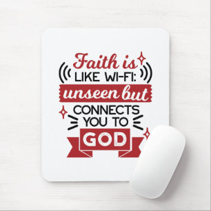 Mousepad A Fé É Como Wi-Fi Invisível Mas Conecta Você a Deu