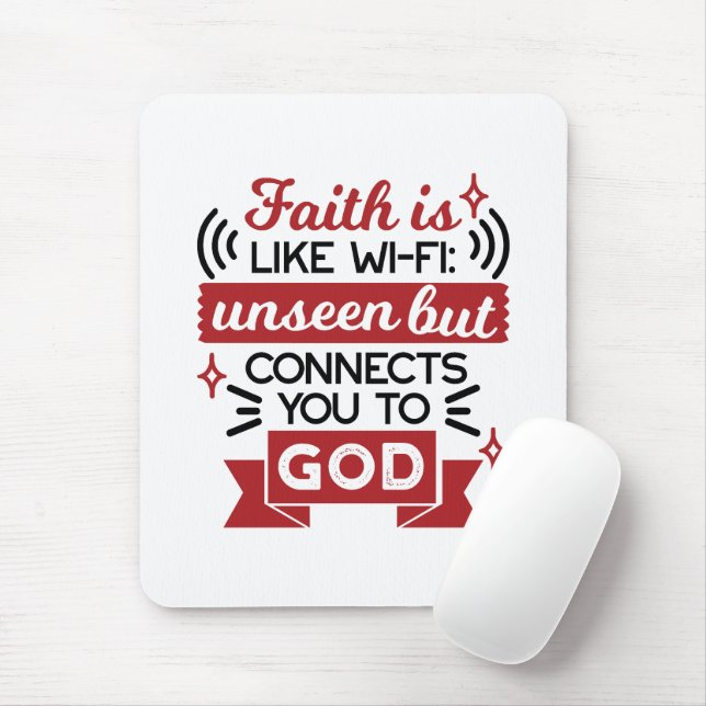 Mousepad A Fé É Como Wi-Fi Invisível Mas Conecta Você a Deu (Com mouse)