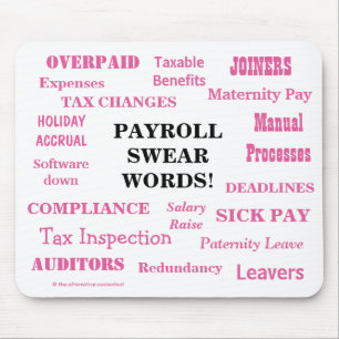 Mousepad A folha de pagamento das senhoras jura palavras!