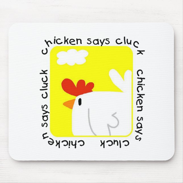 Mousepad A galinha diz o camiseta e os presentes do Cluck (Frente)