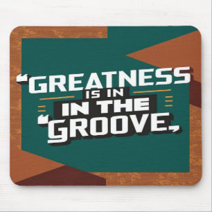 Mousepad A Grandeza Está No Ritmo