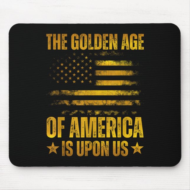 Mousepad A Idade Do Ouro Dos Estados Unidos Está Sobre Nós  (Frente)