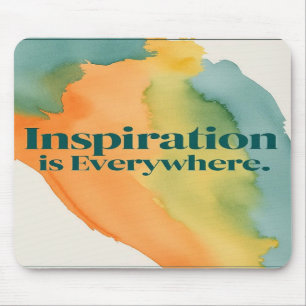 Mousepad A Inspiração Está em Toda Parte