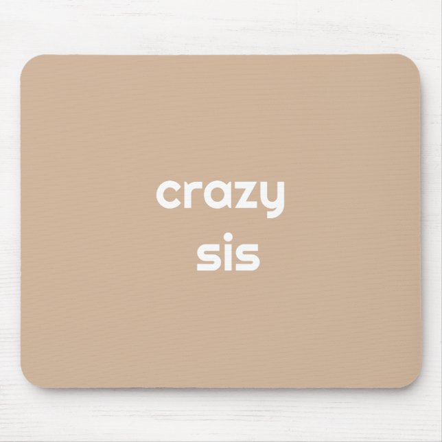 Mousepad A Irmã Mais Hilária de Todas – Divertida  (Frente)