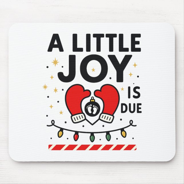 Mousepad A Littile Joy Is Due Christmas For Women 2025 Comf (Frente)