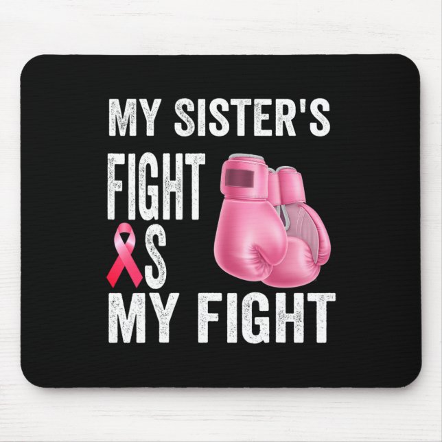 Mousepad A Luta da Irmã é a minha Consciência do Cancer da  (Frente)
