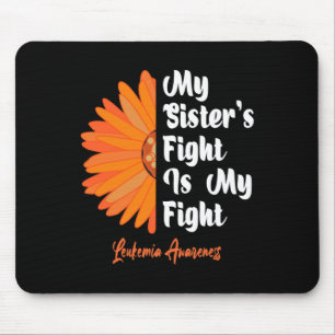 Mousepad A Luta Da Irmã É Minha Luta Contra A Leucemia De G