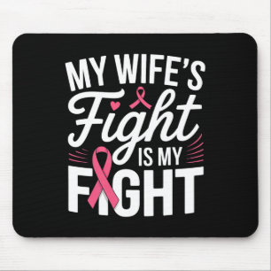 Mousepad A Luta da Minha Esposa é A Minha Luta Contra O Can