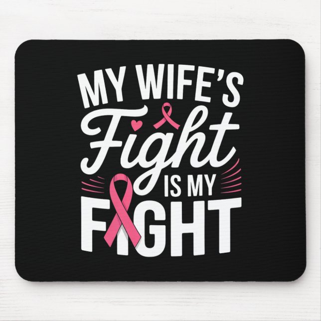 Mousepad A Luta da Minha Esposa é A Minha Luta Contra O Can (Frente)
